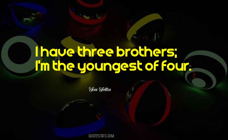 The Three Brothers Quotes #1315641