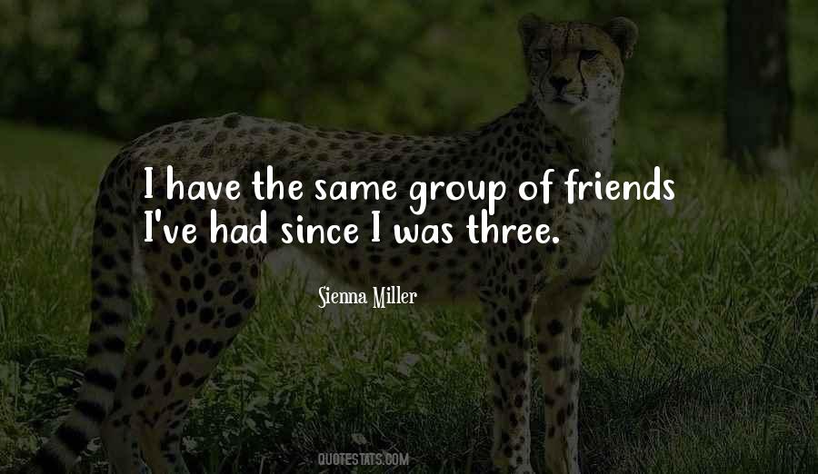 The Three Friends Quotes #320616