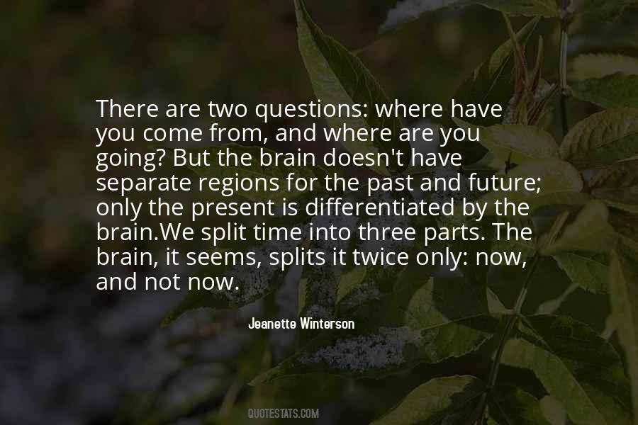 The Three Questions Quotes #1149646