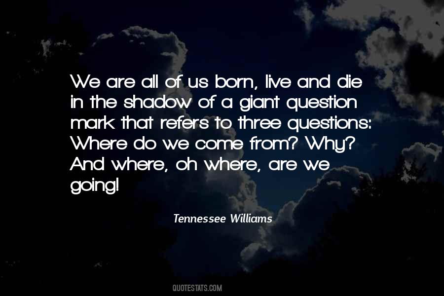 The Three Questions Quotes #1597794