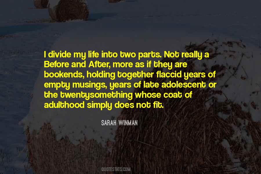 Quotes About Adolescent Years #1528149