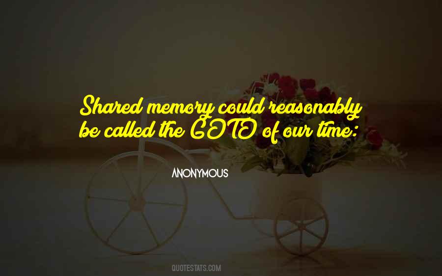 The Time We Shared Quotes #1017276
