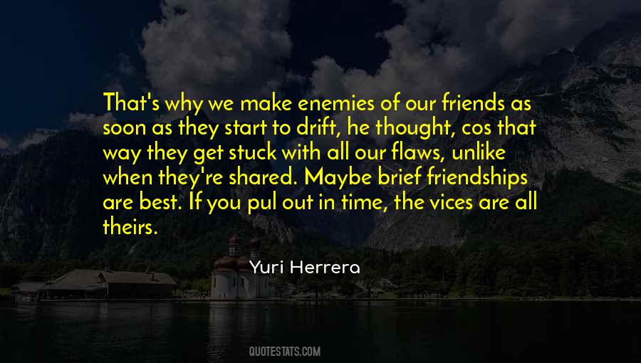 The Time We Shared Quotes #1681254