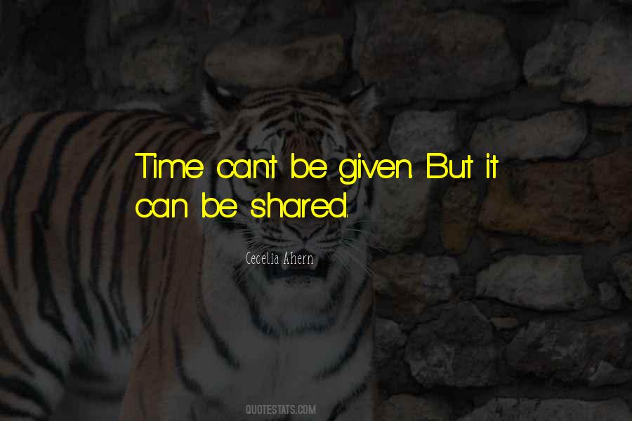 The Time We Shared Quotes #868516