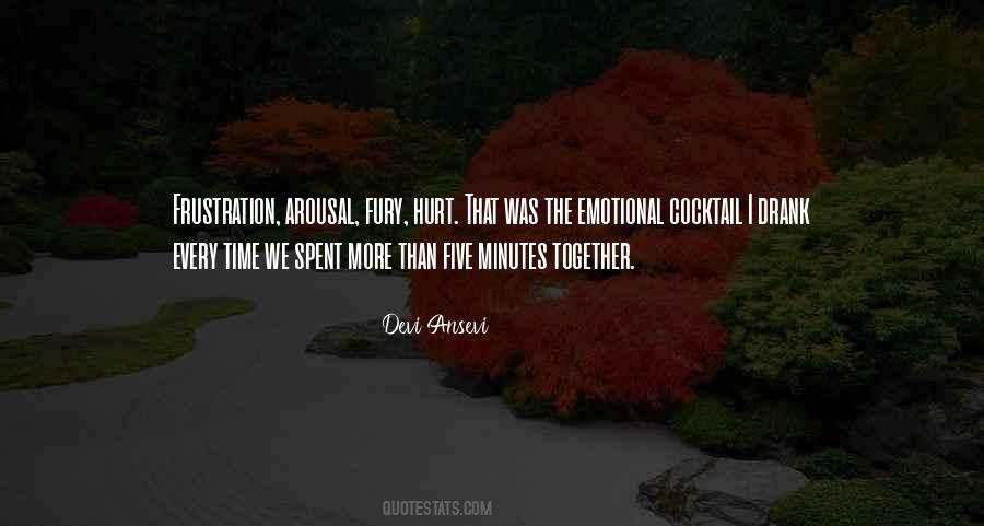 The Time We've Spent Together Quotes #1746726