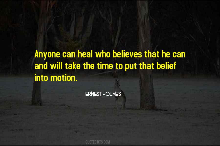 The Time Will Heal Quotes #580548