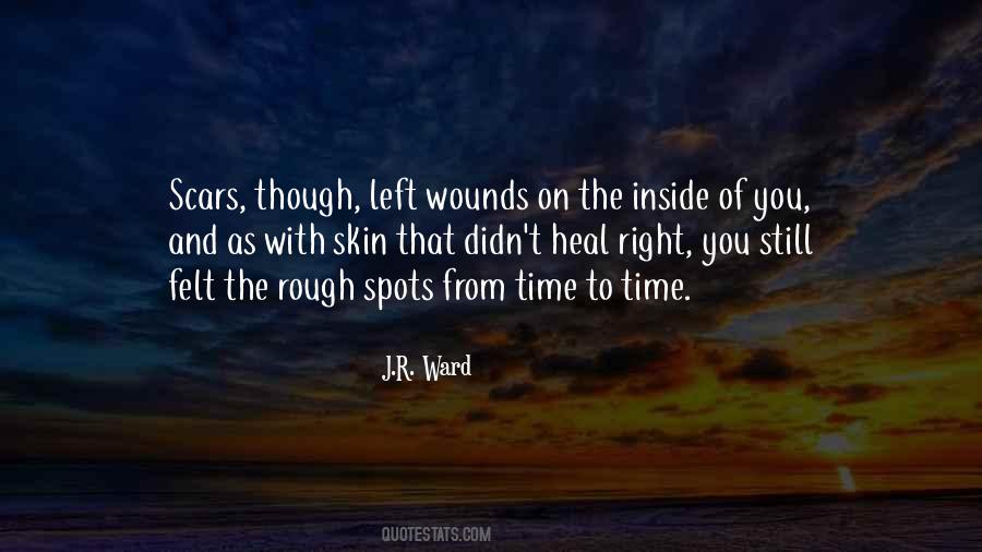 The Time Will Heal Quotes #790195