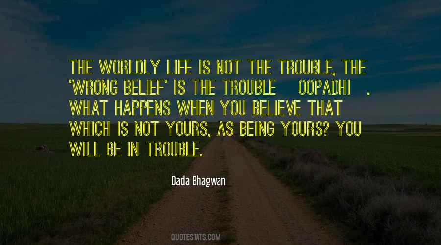 The Trouble Quotes #1087502