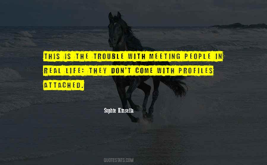 The Trouble Quotes #1109950