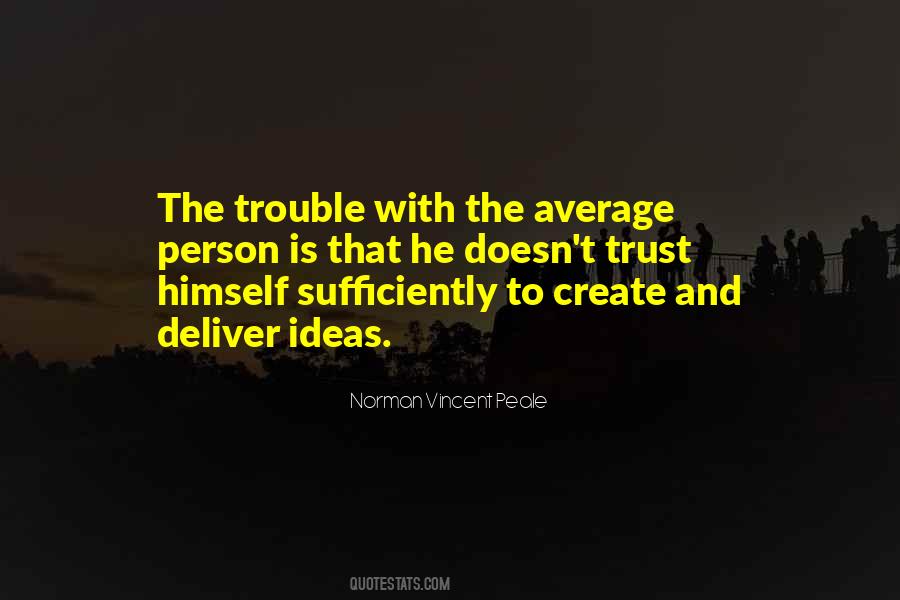 The Trouble Quotes #1831714