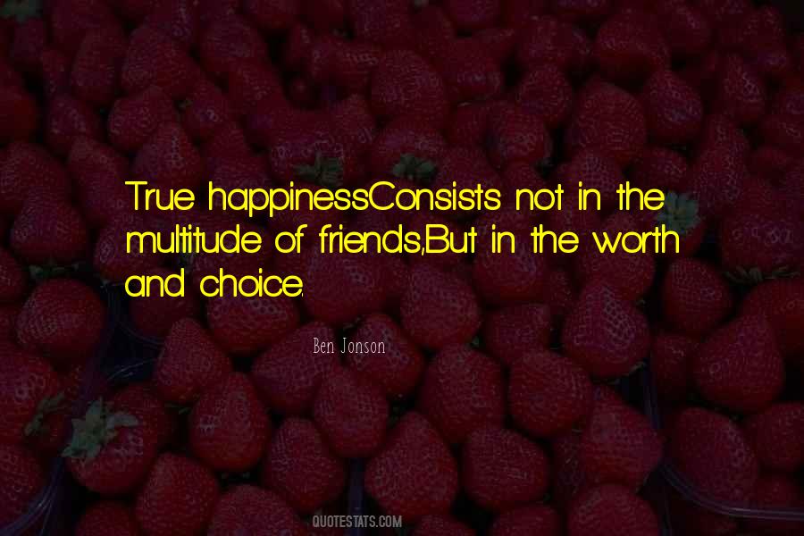 The True Friends Quotes #371036