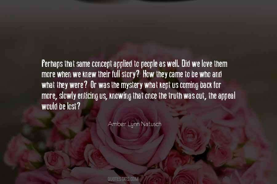 The Truth Love Quotes #294