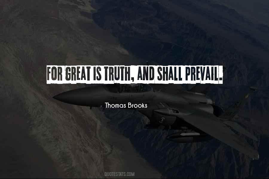 The Truth Shall Prevail Quotes #439590