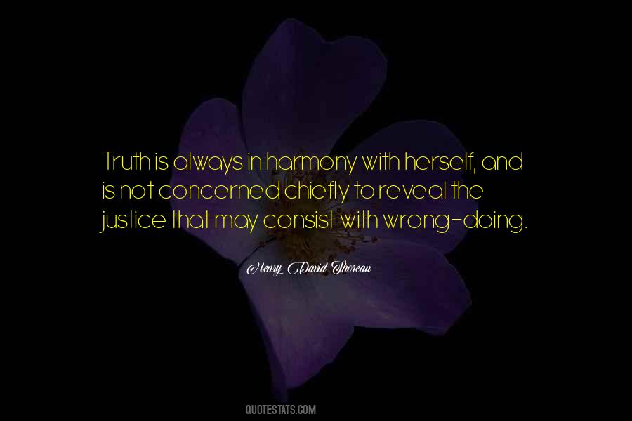 The Truth Will Always Reveal Itself Quotes #832791