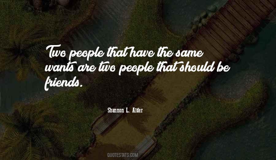 The Two Friends Quotes #153263