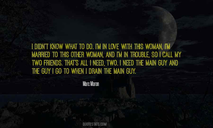 The Two Friends Quotes #440340