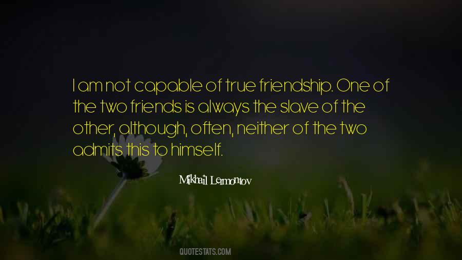 The Two Friends Quotes #962928