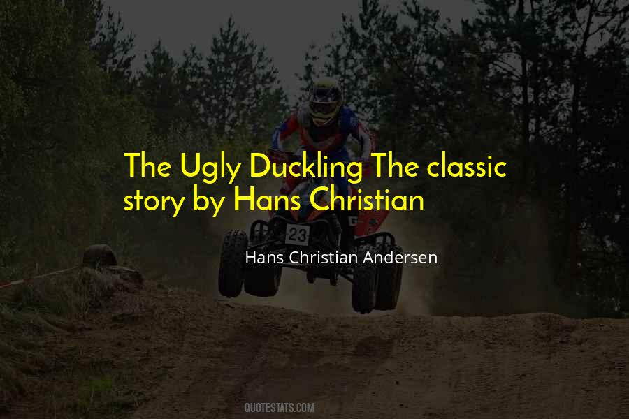 The Ugly Duckling Quotes #240604