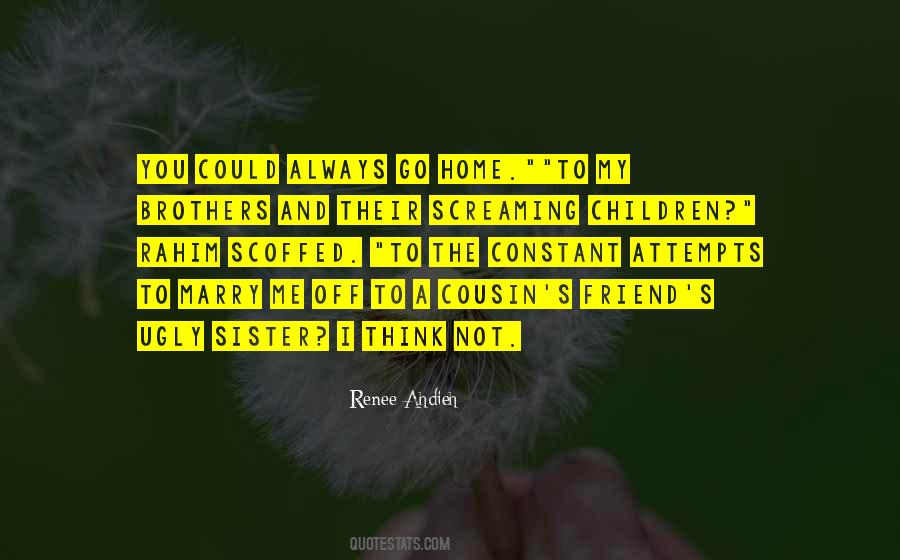 The Ugly Friend Quotes #1162701