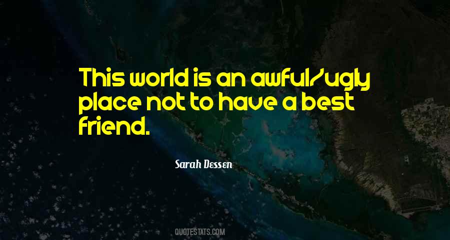 The Ugly Friend Quotes #1688673
