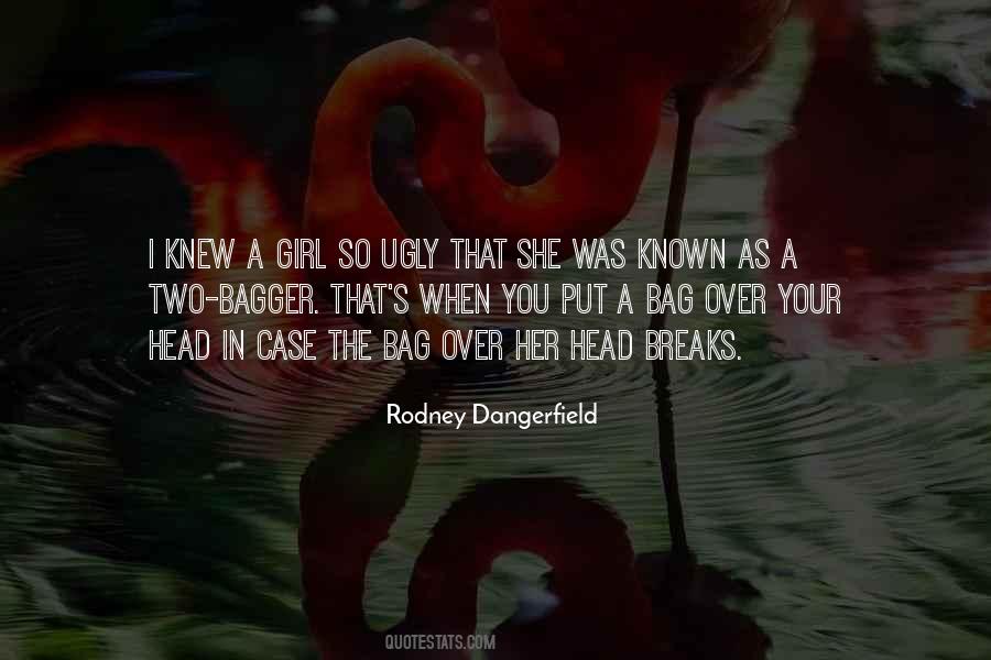 The Ugly Girl Quotes #1833983