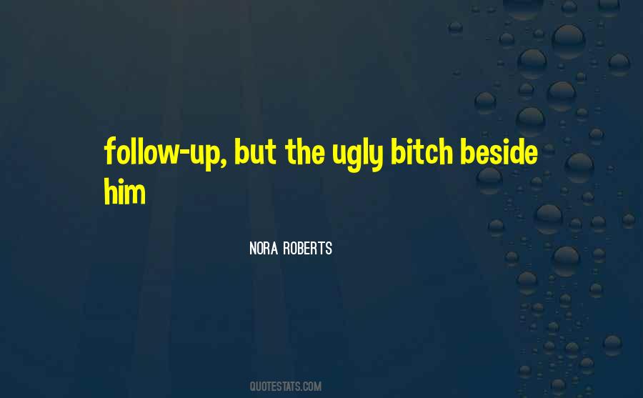 The Ugly Quotes #1187011