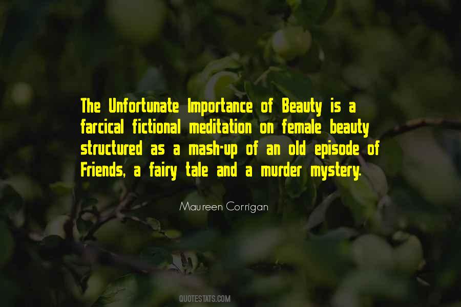 The Unfortunate Importance Of Beauty Quotes #1076171