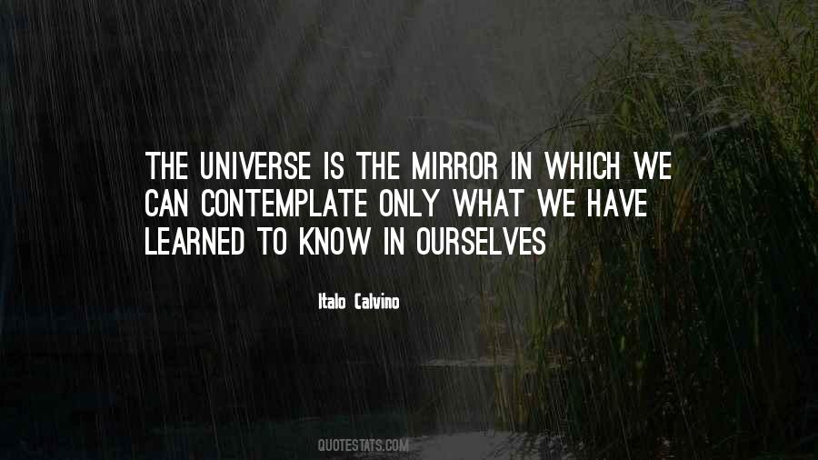 The Universe Knows Quotes #1041780
