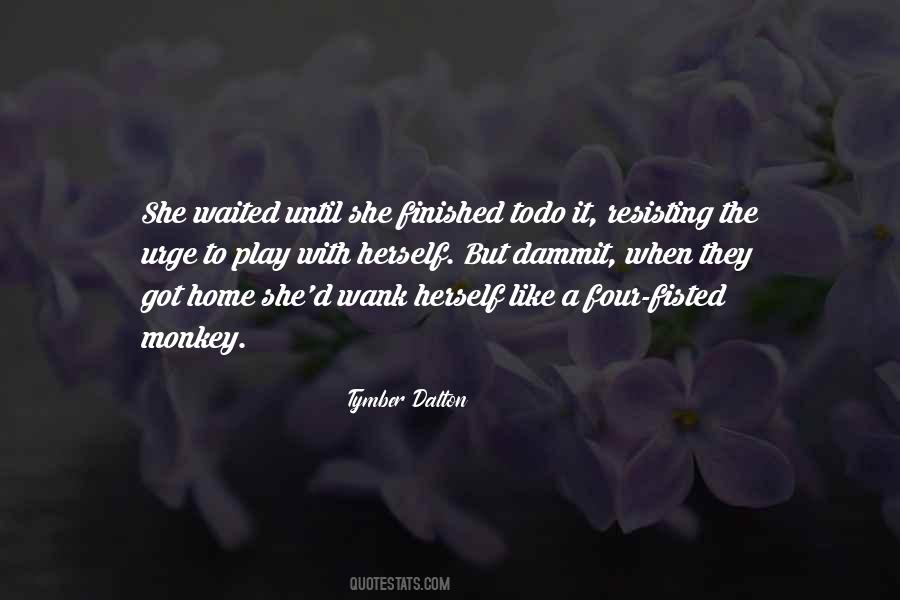 The Urge Quotes #1377424