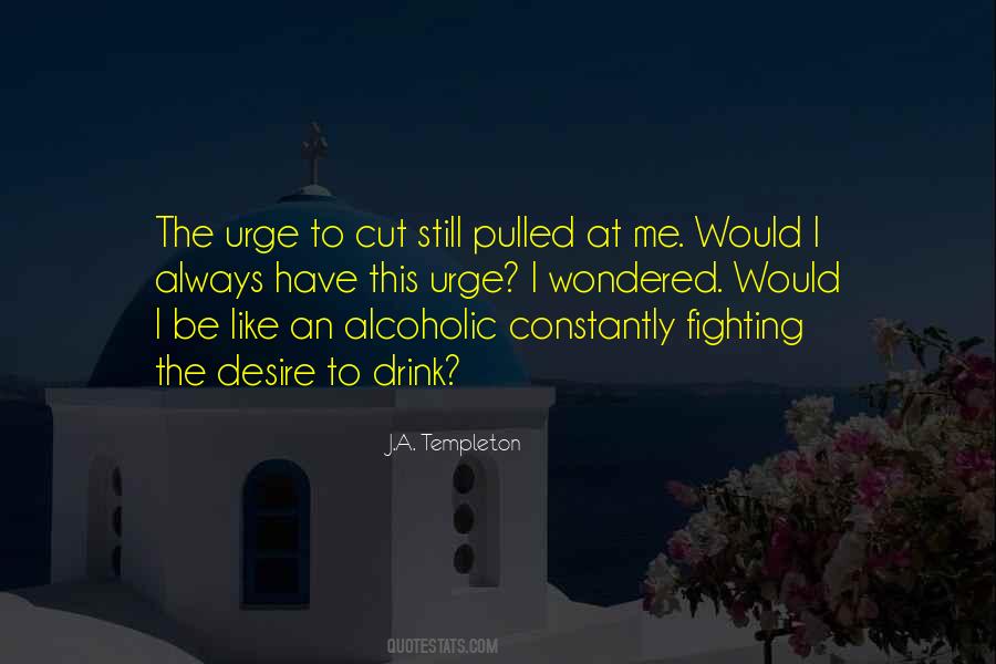 The Urge Quotes #1398051