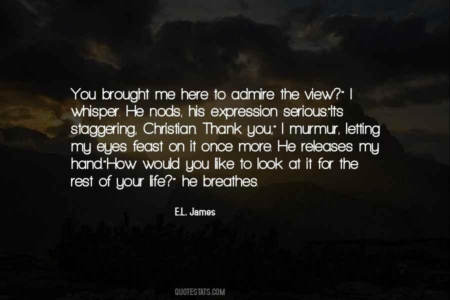 Top 56 The View From Here Quotes Famous Quotes Sayings About The View From Here