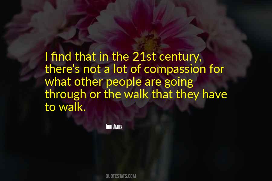 The Walk Quotes #1714307