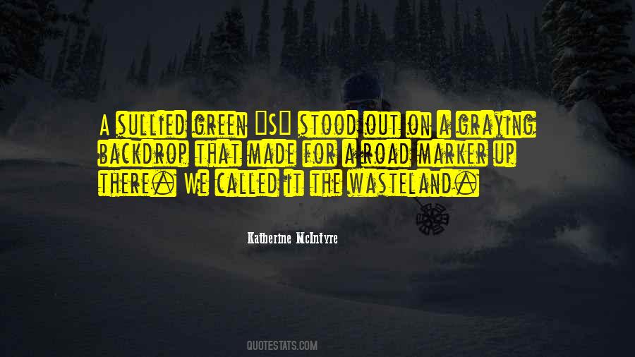 The Wasteland Quotes #1305221