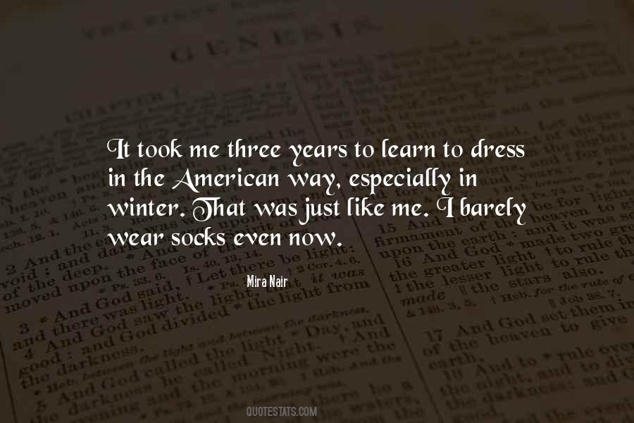 The Way I Dress Quotes #1591955