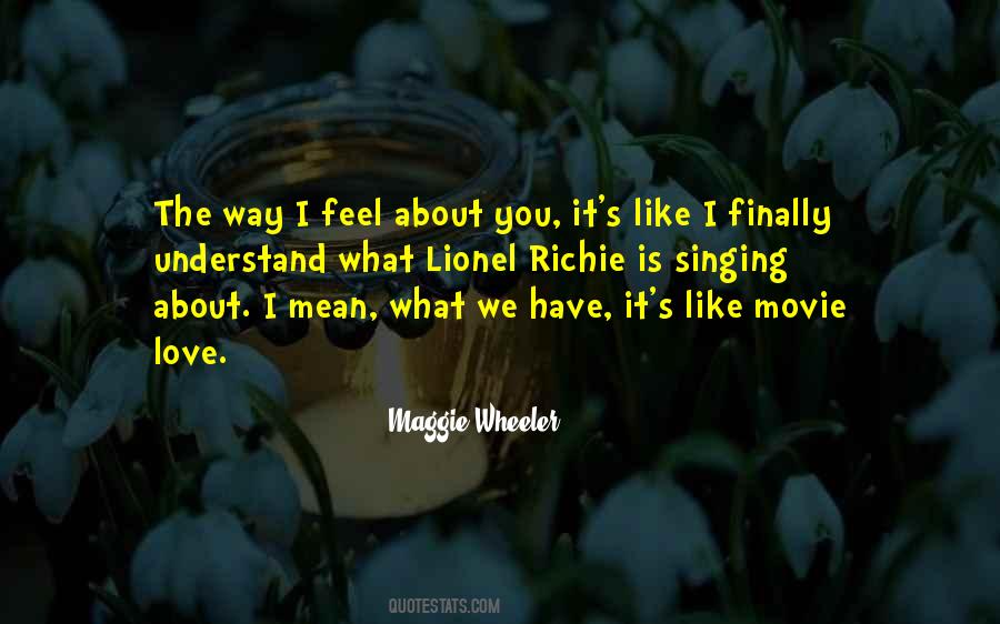 The Way I Feel Quotes #1622715
