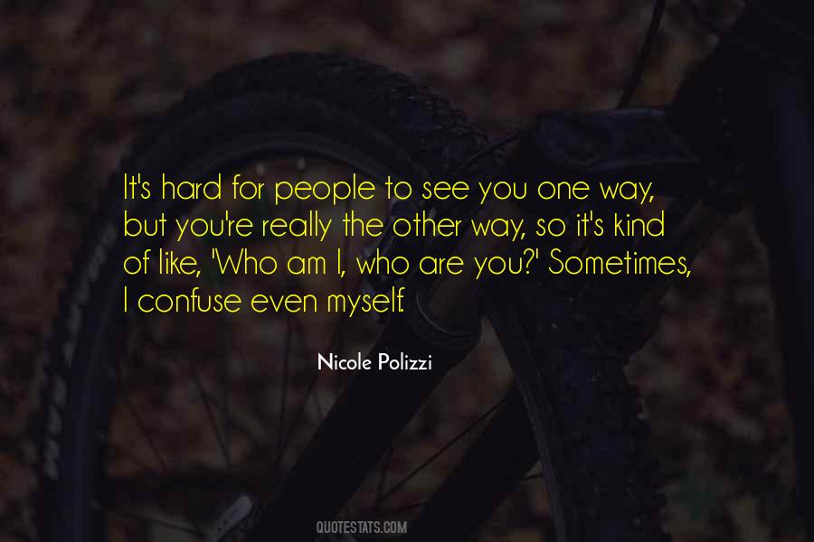 The Way I See Myself Quotes #1214301