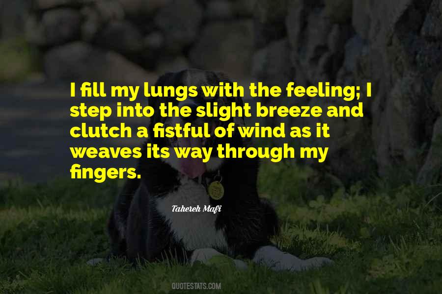 The Way I'm Feeling Quotes #114435
