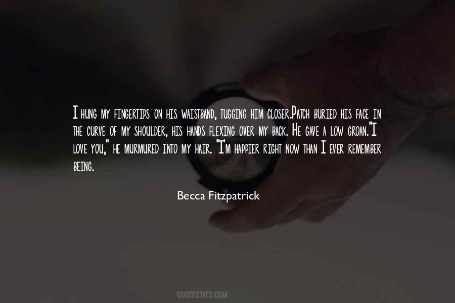 Quotes About Becca #108062