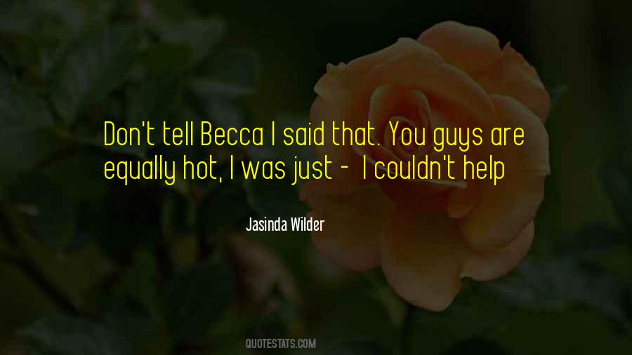 Quotes About Becca #7663