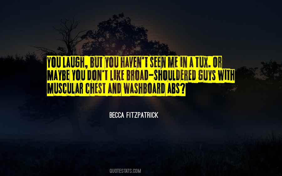 Quotes About Becca #98113