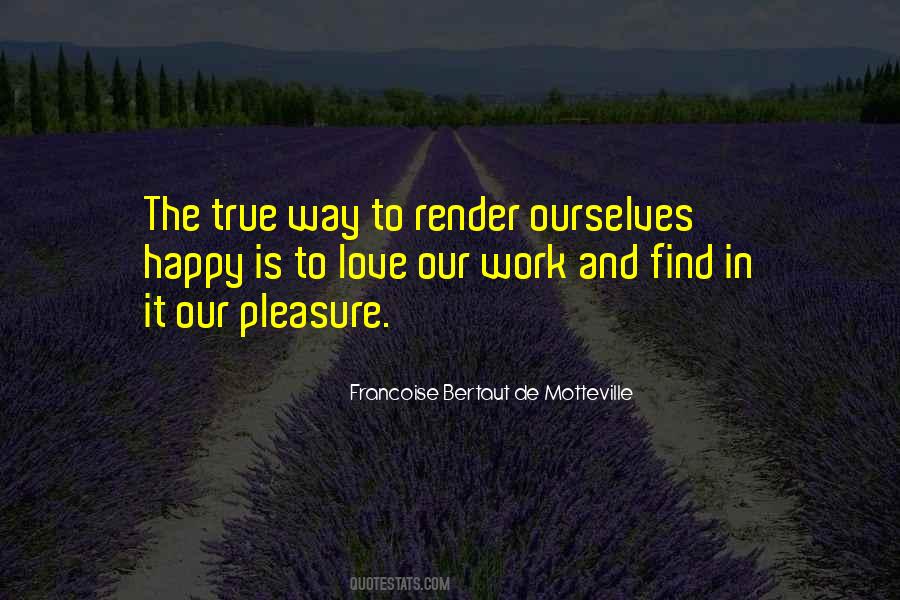 The Way To True Happiness Quotes #1161954