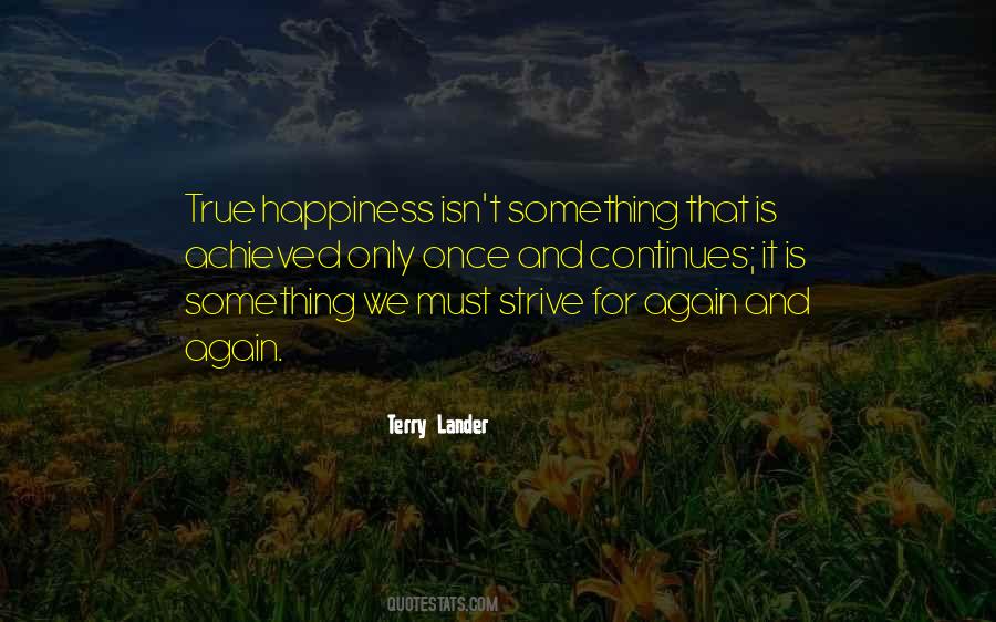 The Way To True Happiness Quotes #36246