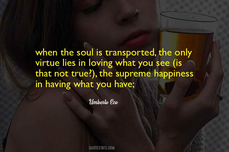 The Way To True Happiness Quotes #57202