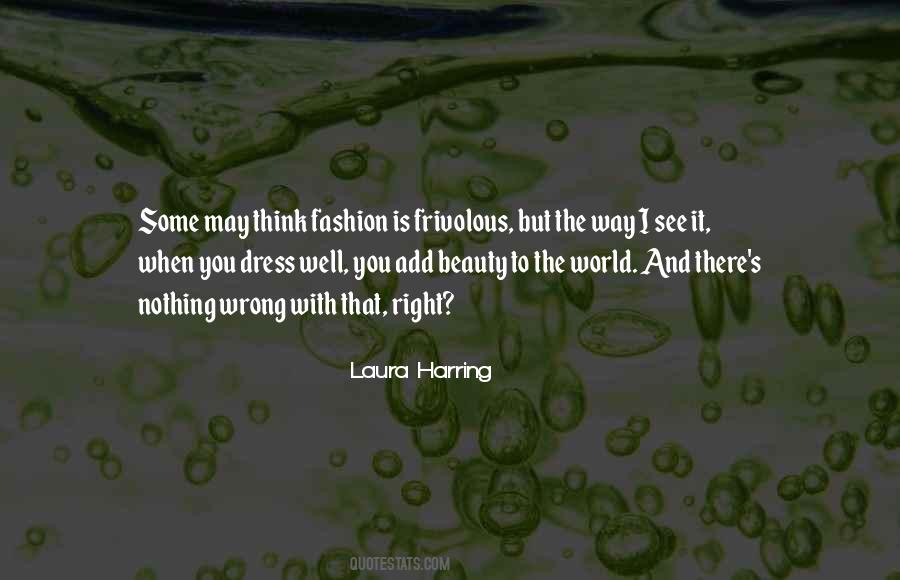 The Way We Dress Quotes #31548