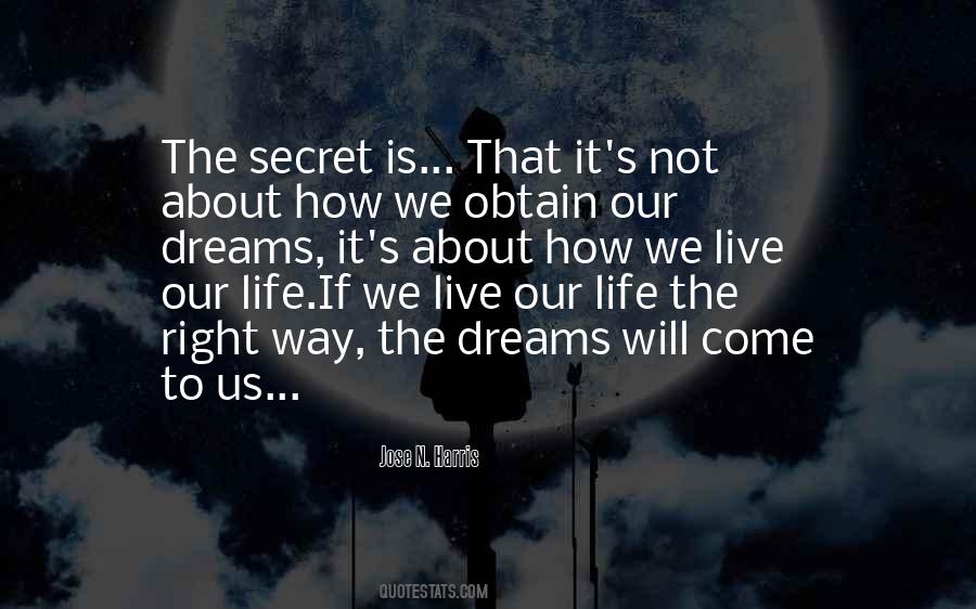 The Way We Live Our Life Quotes #42198