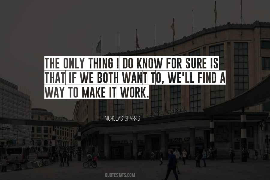 The Way We Work Quotes #249568