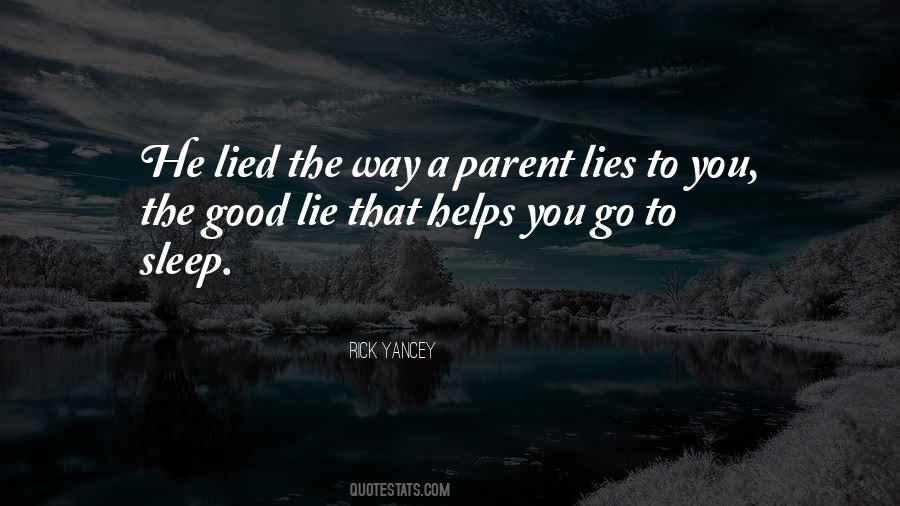 The Way You Lie Quotes #1050799