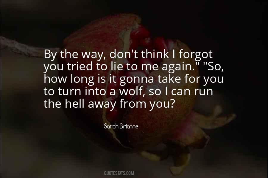 The Way You Lie Quotes #931475