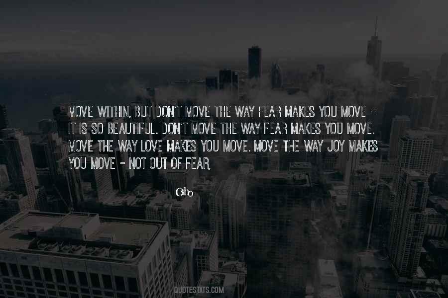 The Way You Move Quotes #303327