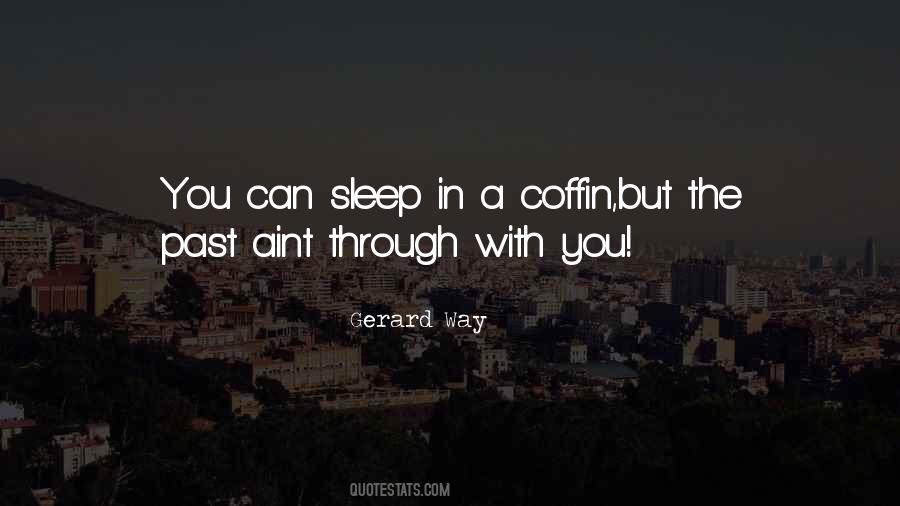 The Way You Sleep Quotes #1265166